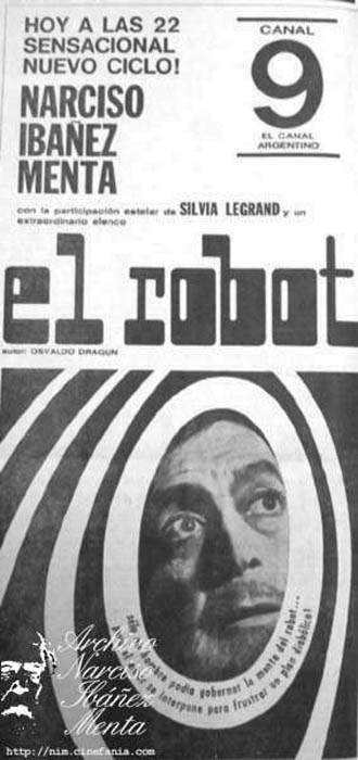 NARCISO IBAÑEZ MENTA PRESENTA: EL ROBOT